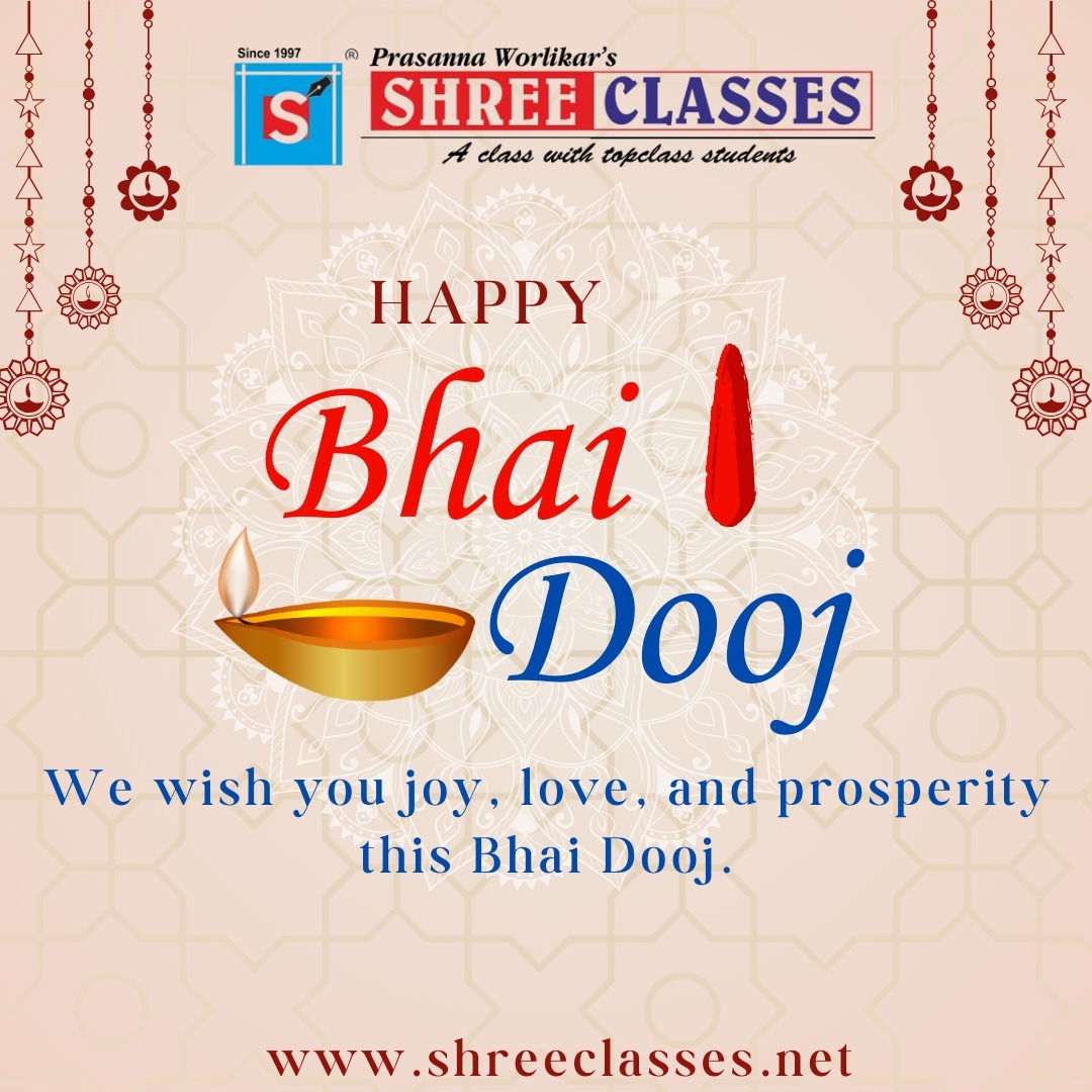 Happy Bhai Dooj from Shree Classes