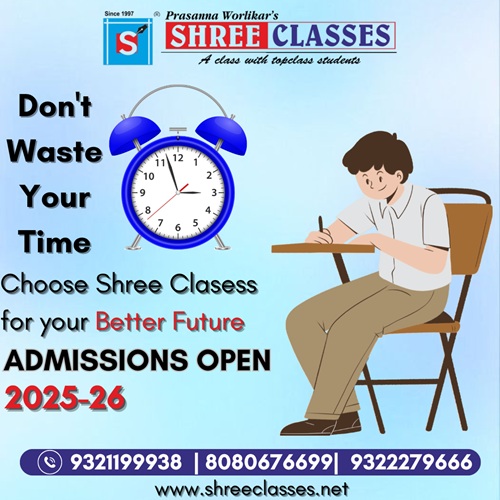  Don't Waste Your Time – Choose Shree Classes for a Brighter Future! 